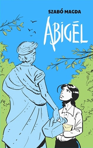 Szabó Magda - Abigél