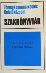 A térhatású rádiózás