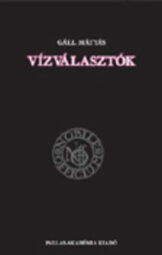 Gáll Mátyás - Vízválasztók