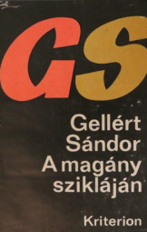 Gellért Sándor - A magány szikláján
