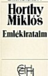 Horthy Miklós - Emlékirataim