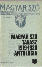 Magyar Szó tavasz 1919-1920 antológia