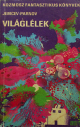 Mihail Jemcev - Jeremej Parnov - Világlélek