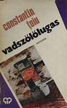 Constantin Țoiu - Vadszőlőlugas