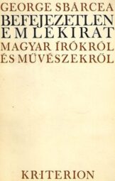 George Sbârcea - Befejezetlen emlékirat