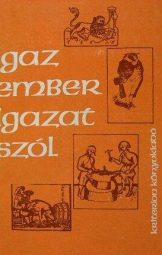 Igaz ember igazat szól