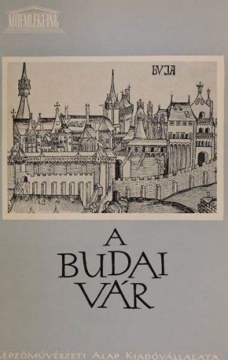 Gerő László - A budai vár