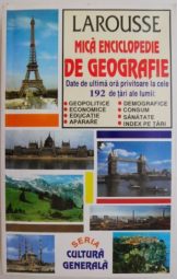 Larousse - Mică enciclopedie de geografie
