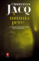 Christian Jacq - A múmia pere