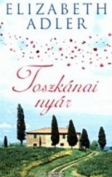 Elizabeth Adler - Toszkánai Nyár