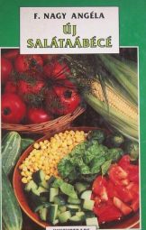 F. Nagy Angéla - Új salátaábécé
