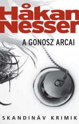 Hakan Nesser - A gonosz arcai