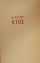 Henri Barbusse - A tűz