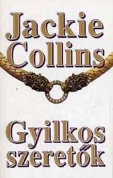 Jackie Collins - Gyilkos szeretők