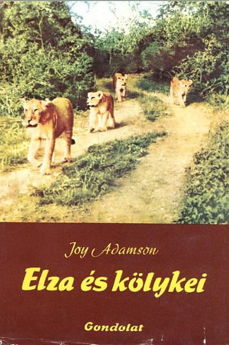 Joy Adamson - Elza és kölykei