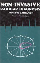 L Mihóczy - Non Invasive cardiac diagnosis