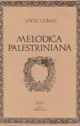 Liviu Comes - Melodica palestriniana