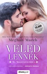 Meghan March - Veled lennék