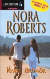 Nora Roberts - Nyári örömök