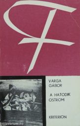 Varga Gábor - A hatodik ostrom