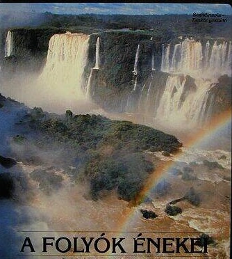 A folyók énekei