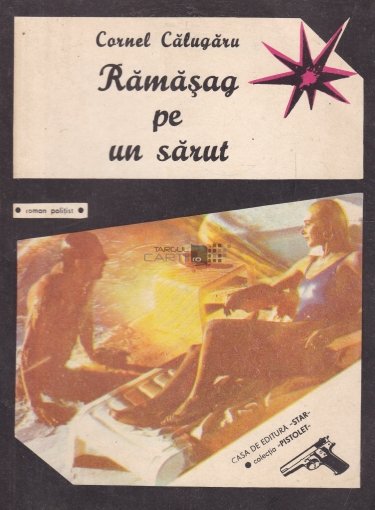 Carnel Călugăru - Rămășag pe un sărut
