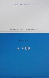 Émile Zola - A vér