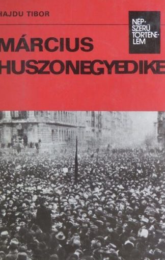 Hajdu Tibor - Március huszonegyedike