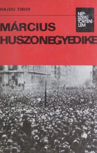 Hajdu Tibor - Március huszonegyedike