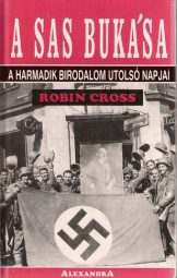 Robin Cross - A sas bukása