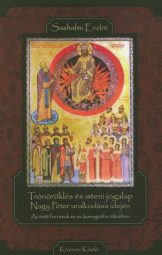 Sashalmi Endre - Trónöröklés és isteni jogalap Nagy Péter uralkodása idején