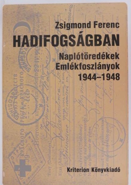 Zsigmond Ferenc - Hadifogságban