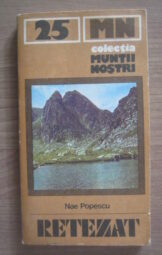 Nae Popescu - Retezat (Colectia Muntii Nostri)