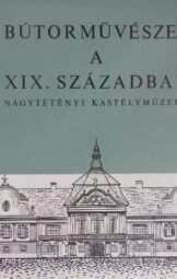 Bútorművészet a XIX. században