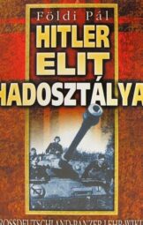 Földi Pál - Hitler elit hadosztályai