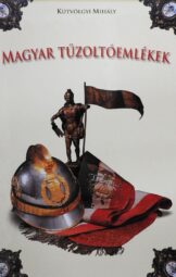 Kútvölgyi Mihály - Magyar tűzoltóemlékek