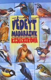 Védett madaraink kislexikona