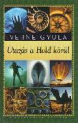 Verne Gyula - Utazás a Hold körül