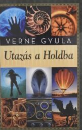 Verne Gyula - Utazás a Holdba
