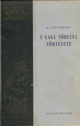 B. Sztyepanov - A nagy törvény története