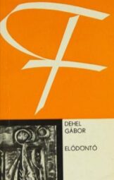 Dehel Gábor - Elődöntő