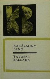 Karácsony Benő - Tavaszi ballada