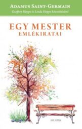Adamus Saint Germain - Egy mester emlékiratai