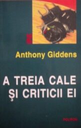 Anthony Giddens - A treia cale și criticii ei