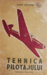 Florin Suceveanu - Tehnica pilotajului
