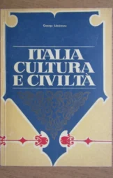 George Lazarescu - Italia cultura e civilta