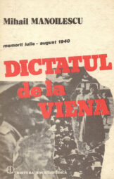 Mihail Manoilescu - Dictatul de la Viena