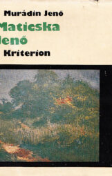 Murádin Jenő - Maticska Jenő