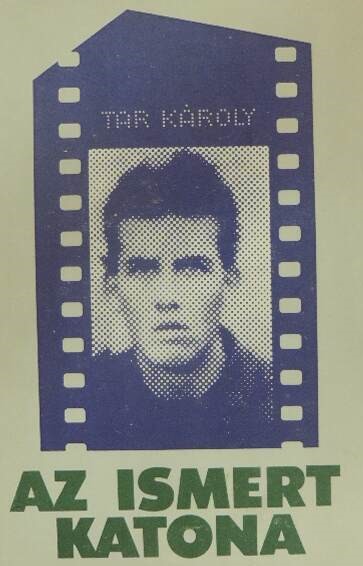 Tar Károly - Az ismert katona