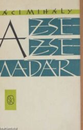 Váci Mihály - A zsezse madár